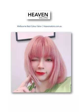 Melbourne Best Colour Salon | Heavensalons.com.au