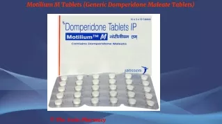 Motilium M Tablets (Generic Domperidone Maleate Tablets)