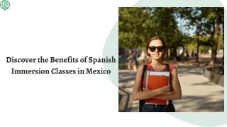 Discover the Benefits of Spanish Immersion Classes in Mexico