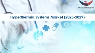 Hyperthermia Systems Market Size, Growth and Research Report 2029.