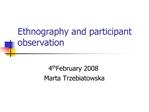Ethnography and participant observation