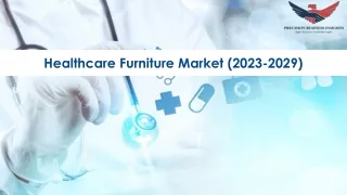 Healthcare Furniture Market Size, Growth and Research Report 2029.