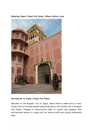 Exploring Jaipur’s Royal City Palace_ Where History Lives