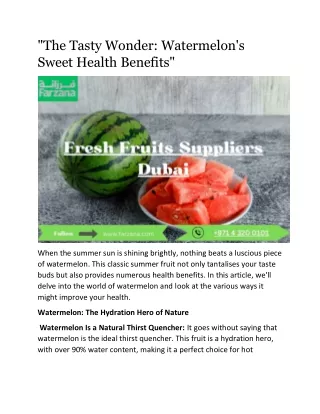 "The Tasty Wonder: Watermelon's Sweet Health Benefits"