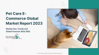 Pet Care E-Commerce Market Growth Trajectory