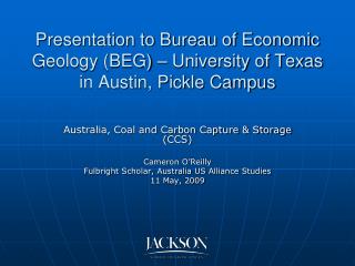 Presentation to Bureau of Economic Geology (BEG) – University of Texas in Austin, Pickle Campus