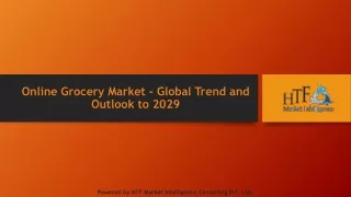 Online Grocery Market - Global Trend and Outlook to 2029