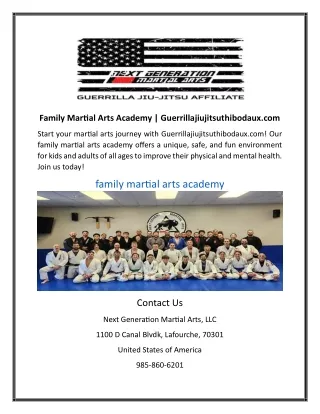 Family Martial Arts Academy Guerrillajiujitsuthibodaux