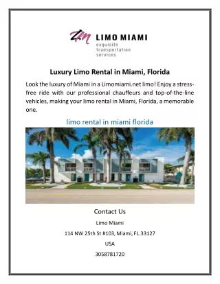 Luxury Limo Rental in Miami  Florida