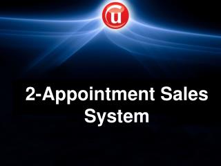 2-Appointment Sales System