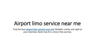 Airport limo service near me