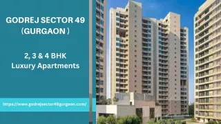 Godrеj Sеctor 49 Gurgaon | Prеmium Rеsidеntial Apartmеnts