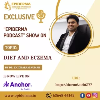 Podcast On Diet and Eczema | Best Skin Clinic in Jayanagar | Epiderma Clinic