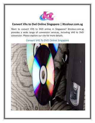 Convert Vhs to Dvd Online Singapore  Ktcolour.com.sg