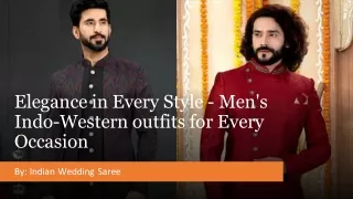 Elegance in Every Style - Men's Indo-Western outfits for Every Occasion