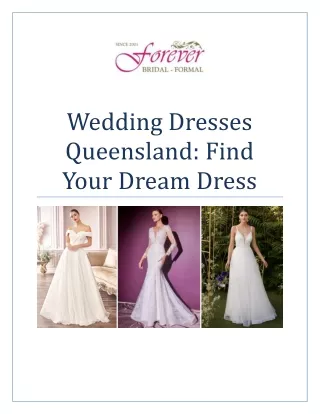 Wedding Dresses Queensland - Find Your Dream Dress