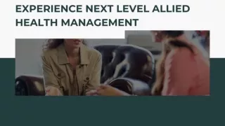 Experience Next Level Allied Health Management