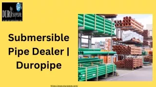 Submersible Pipe Dealer  Duropipe