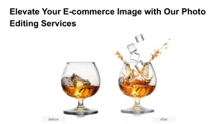 Elevate Your Store Visuals with Ecommerce Product Photo Editing Service