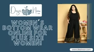 Women's Bottom Wear Online for Plus Size Women!