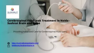 Cerebrospinal Fluid Leak Treatment in Noida -Sushrut Brain and Spine