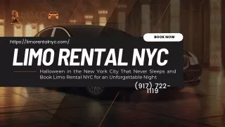 Halloween in the New York City That Never Sleeps and Book Limo Rental NYC for an Unforgettable Night