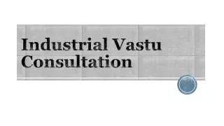 Industrial Vastu Consultation for Business Excellence