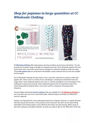 Shop for pajamas in large quantities at CC Wholesale Clothing