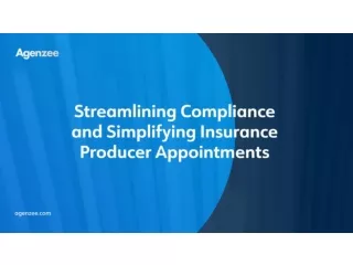 Streamlining Compliance and Simplifying Insurance Producer Appointments