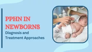 PPHN in Newborns Diagnosis and Treatment