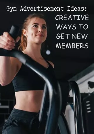 Gym Advertisements Creative Ways to Get New Members