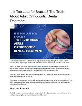 Is It Too Late for Braces? The Truth About Adult Orthodontic Dental Treatment