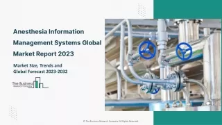 Anesthesia Information Management Systems Market Future Outlook, 2023