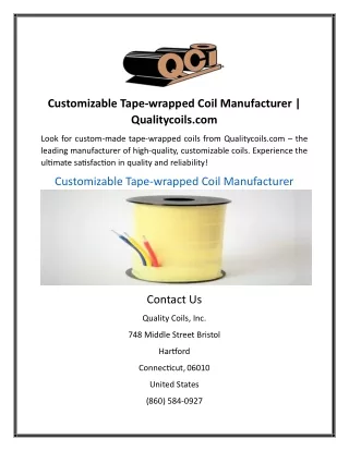 Customizable Tape-wrapped Coil Manufacturer | Qualitycoils.com