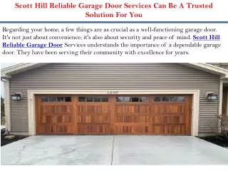 Scott Hill Reliable Garage Door Services Can Be A Trusted Solution For You