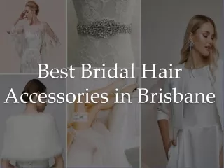 Best Bridal Hair Accessories in Brisbane - www.foreverbridal.com.au