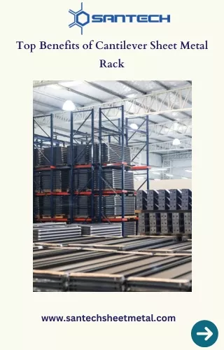 Top Benefits of Cantilever Sheet Metal Rack