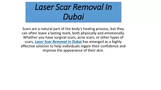 Laser Scar Removal In Dubai