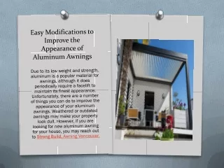 Easy Modifications to Improve the Appearance of Aluminum Awnings