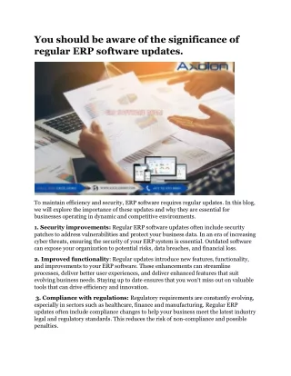 You should be aware of the significance of regular ERP software updates.