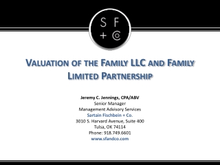 Valuation of the Family LLC and Family Limited Partnership