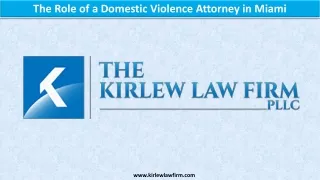 The Role of a Domestic Violence Attorney in Miami