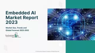 Embedded AI Market Demand, Business Opportunities And Share Report To 2032