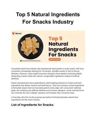 Top 5 Natural Ingredients For Snacks Industry