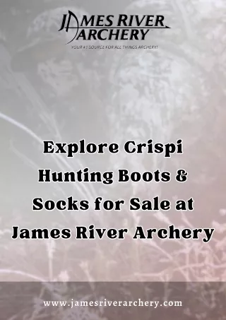 Explore Crispi Hunting Boots & Socks for Sale at James River Archery