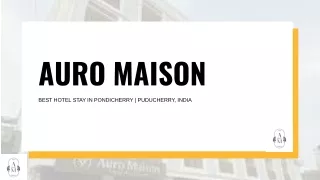 Auro Maison Hotel in Puducherry