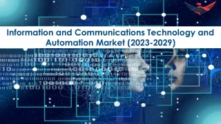 Information and Communications Technology and Automation Market