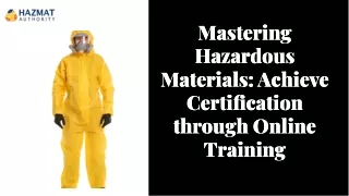 Mastering Hazardous Materials Achieve Certification Through Online Training