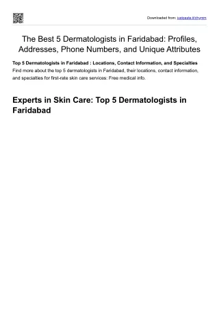 Details about the best 5 dermatologists in Faridabad, including their addresses, phone numbers, and what makes them uniq