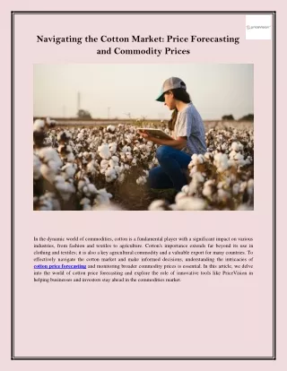 Navigating the Cotton Market: Price Forecasting and Commodity Prices